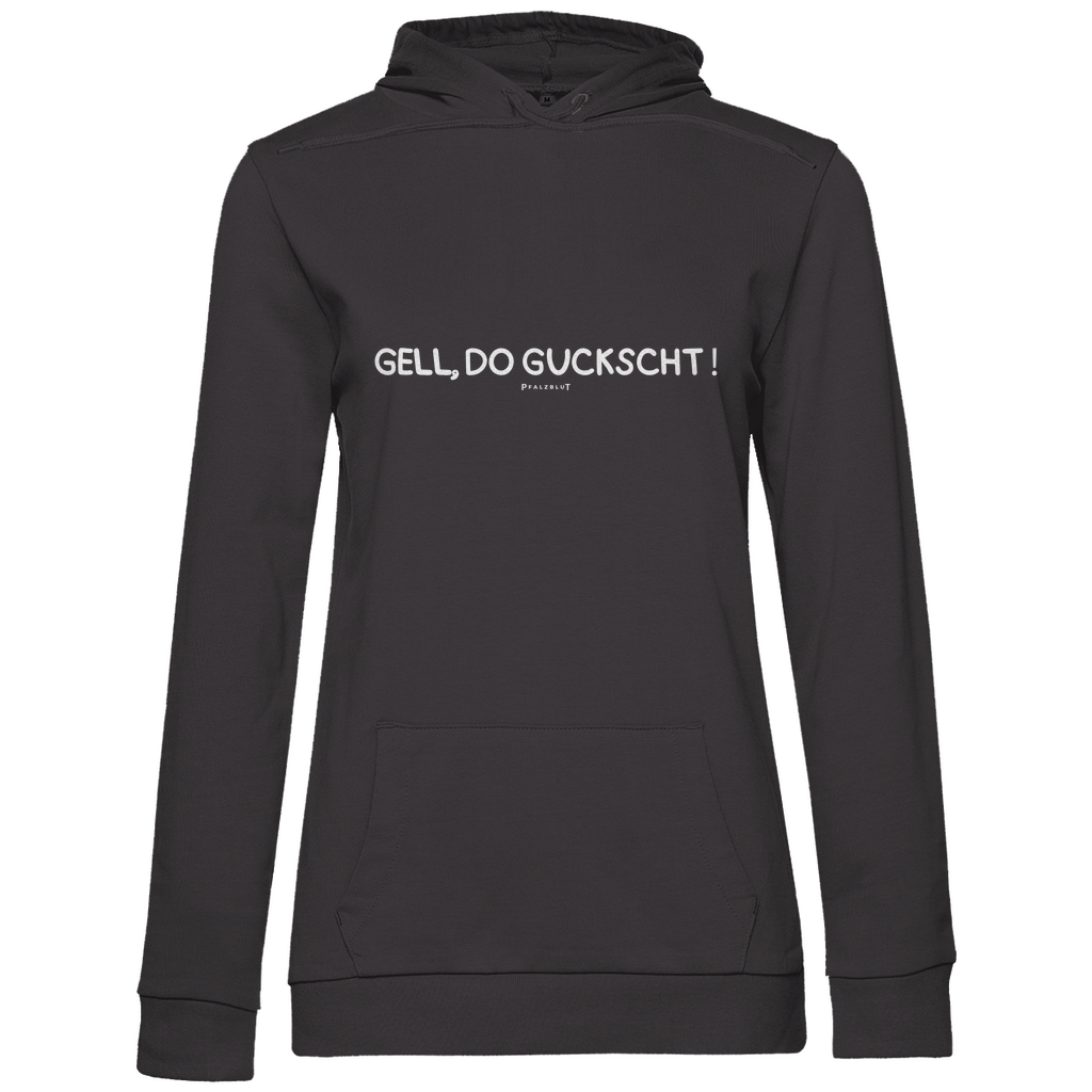 Damen Hoodie "Gell, do guckscht"