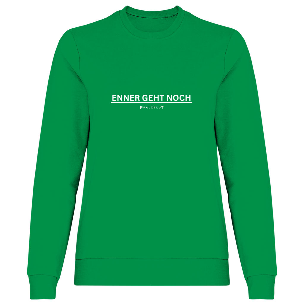 Damen Sweatshirt "Enner geht noch"