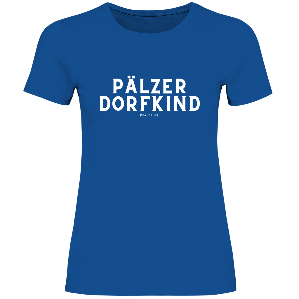 Damen T-Shirt "Pälzer Dorfkind"