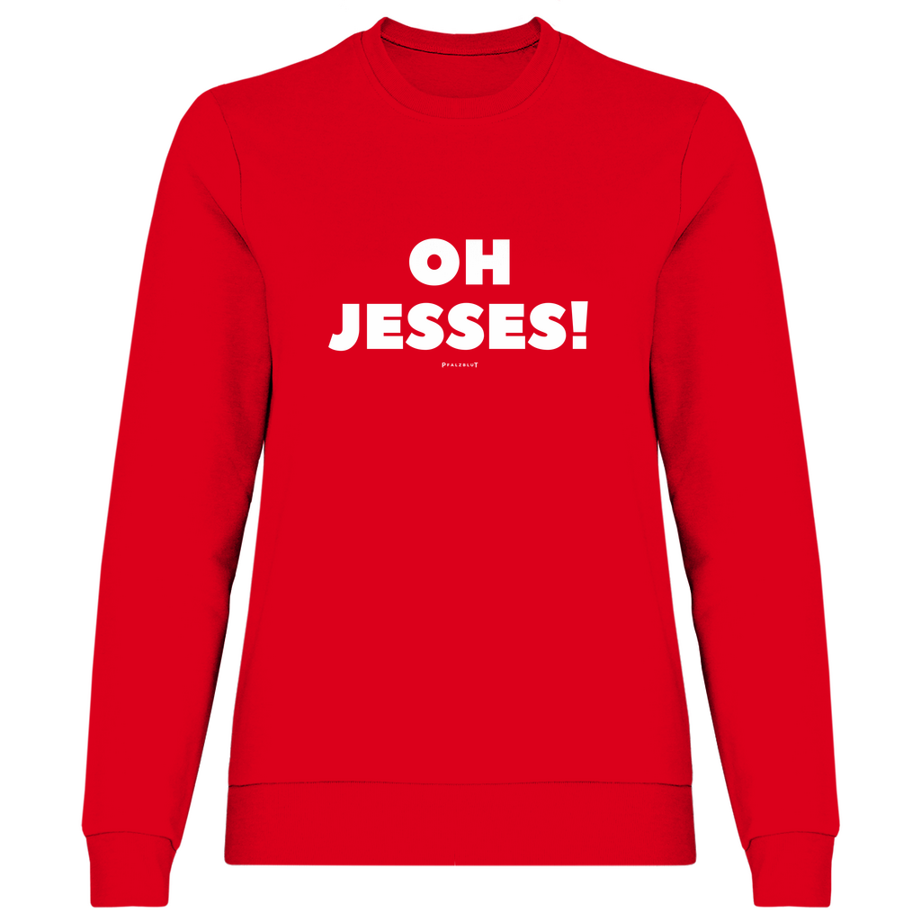 Damen Sweatshirt "Oh jesses"