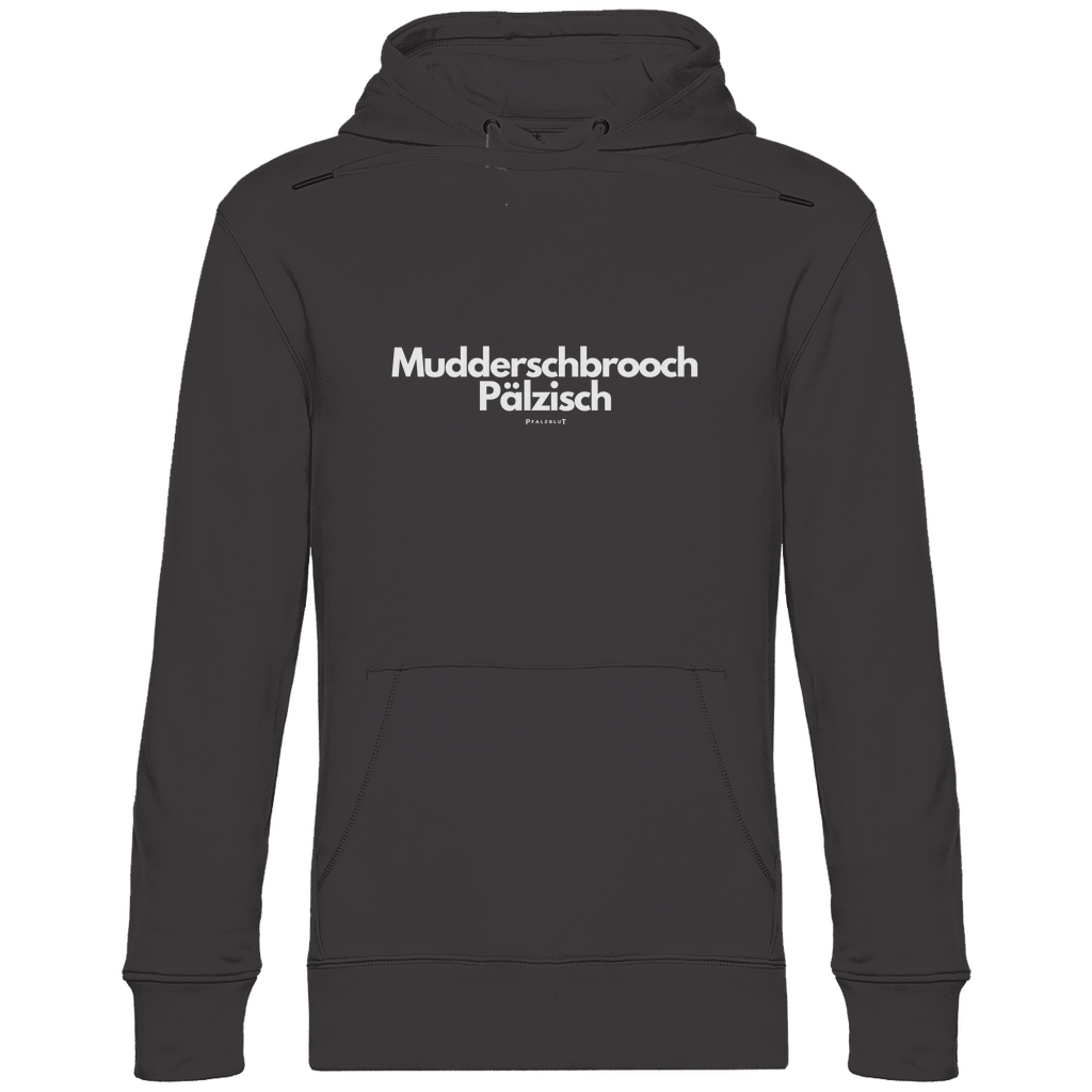 Herren Hoodie "Mudderschbrooch Pälzisch"