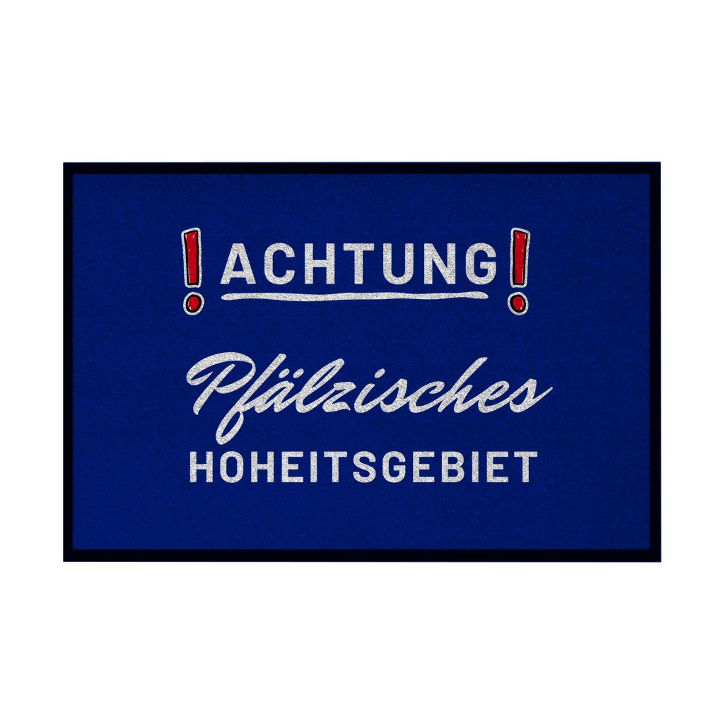 Fußmatte mit Gummirand "Pfälzisches Hoheitsgebiet"