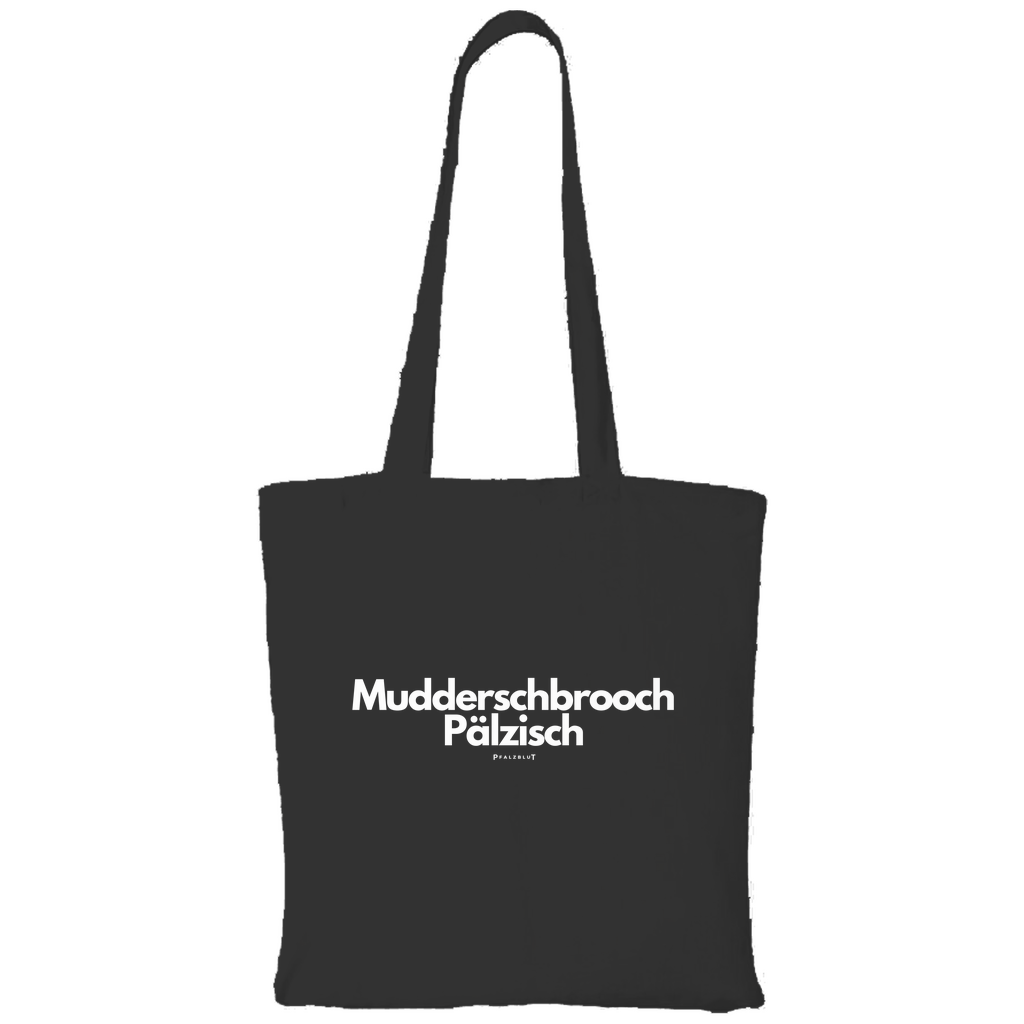 Tragetasche "Muddersprooch Pälzisch"
