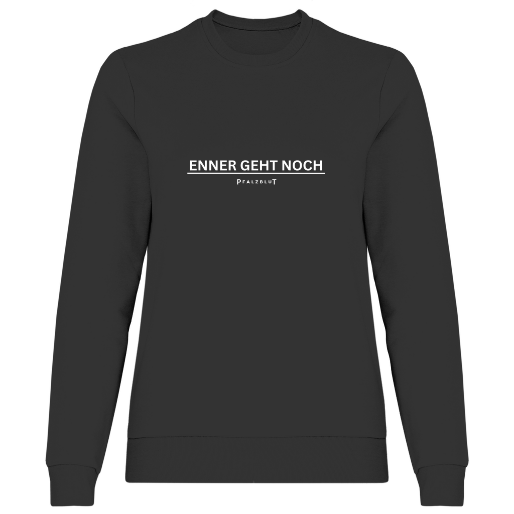 Damen Sweatshirt "Enner geht noch"