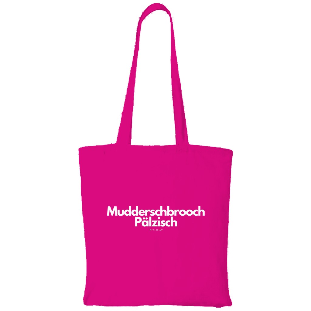 Tragetasche "Muddersprooch Pälzisch"