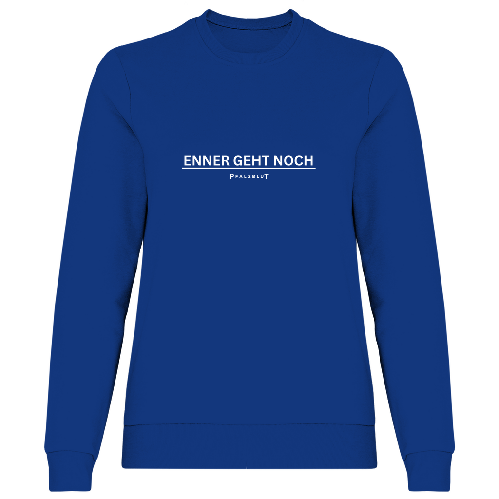 Damen Sweatshirt "Enner geht noch"