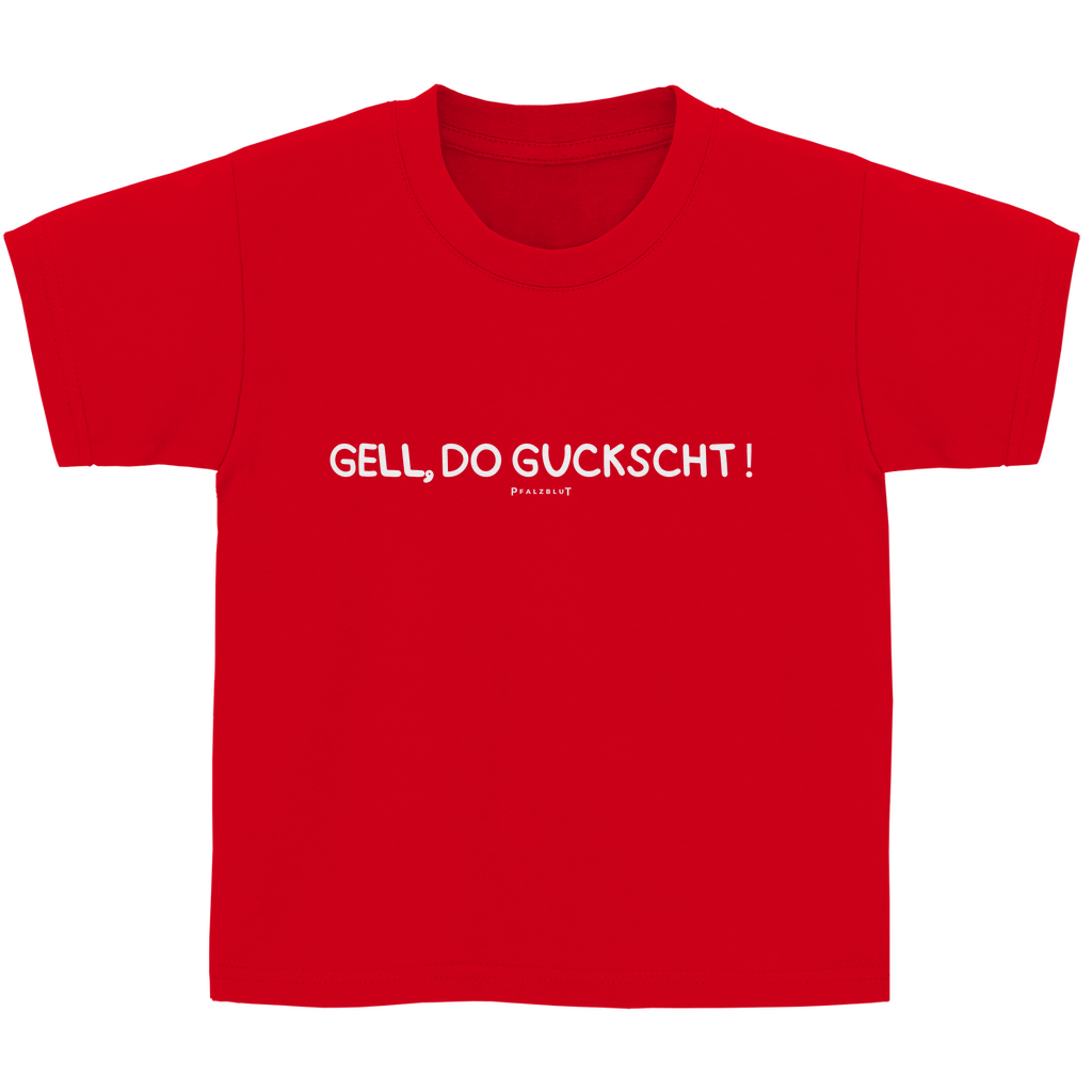 Kinder Basic T-Shirt "Gell, do guckscht"