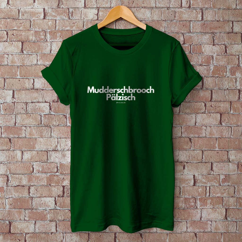 Herren T-Shirt "Muddersprooch Pälzisch"