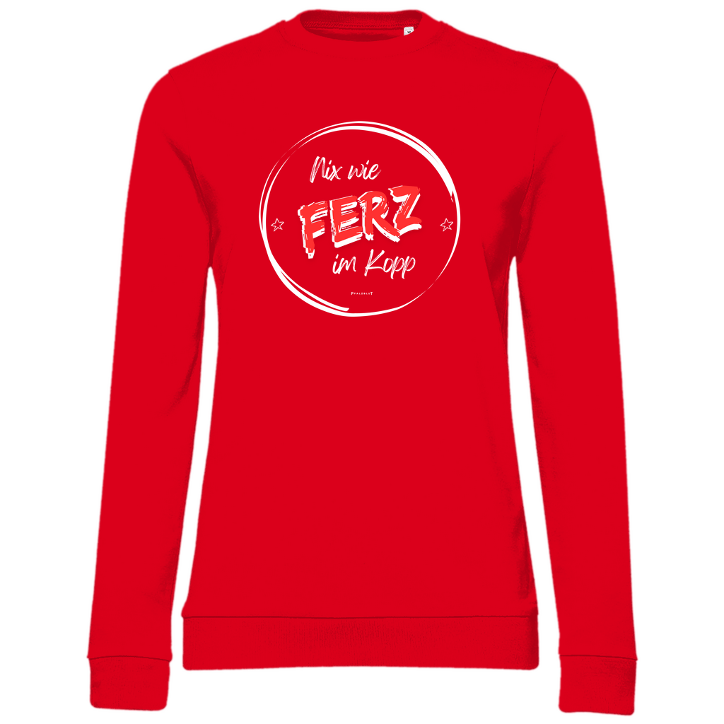 Damen Sweatshirt "Nix wie Ferz im Kopp"