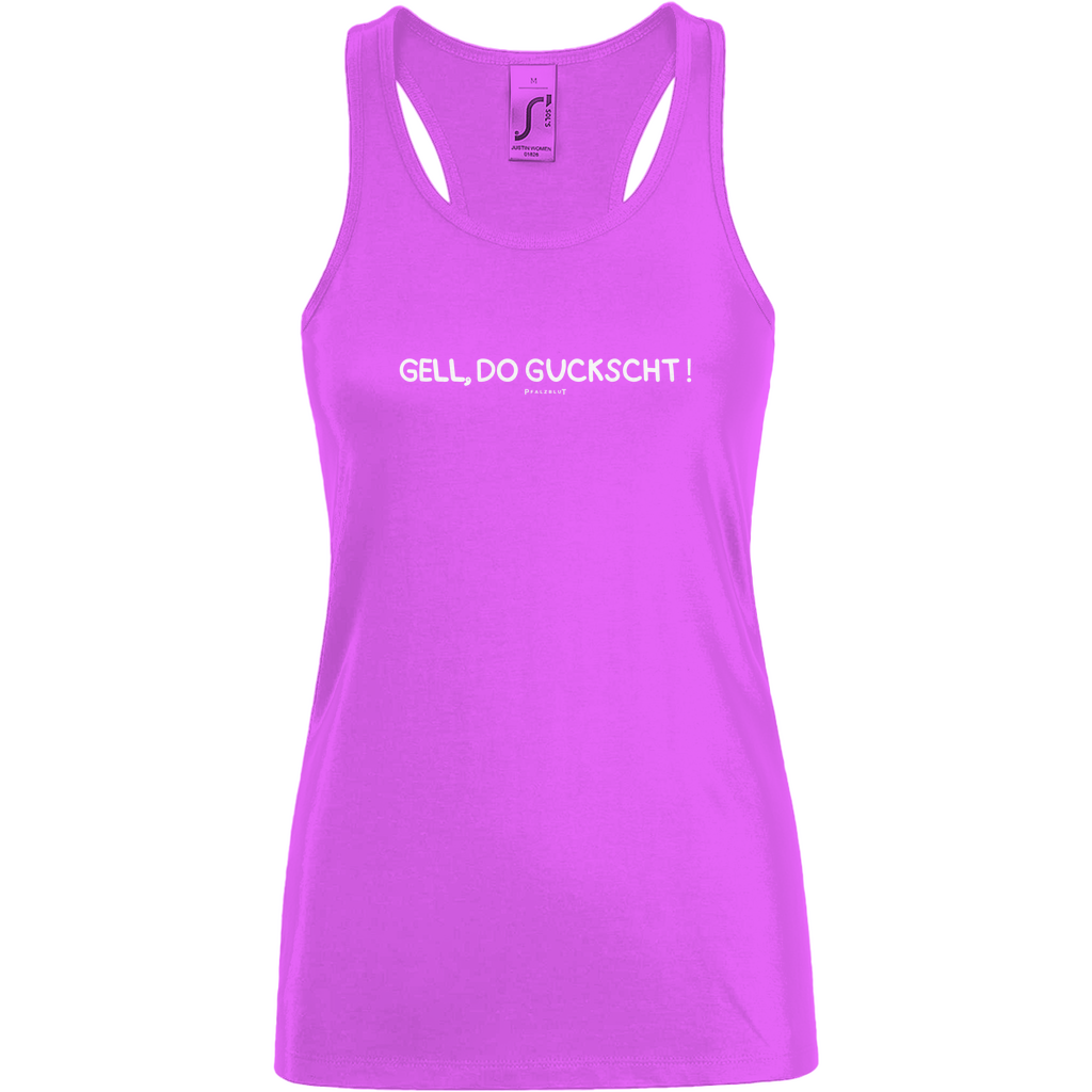 Damen Basic Tank Top "Gell, do guckscht"
