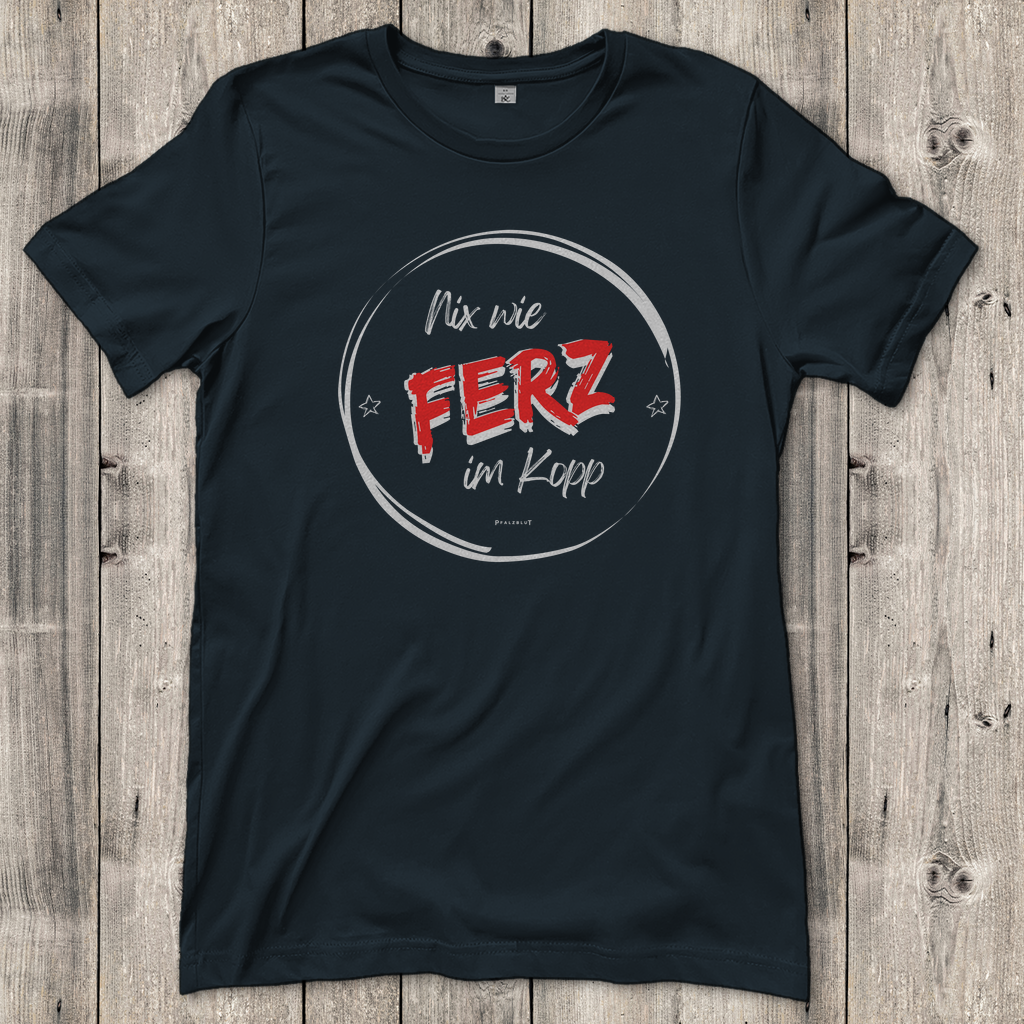 Damen T-Shirt "Nix wie Ferz im Kopp"