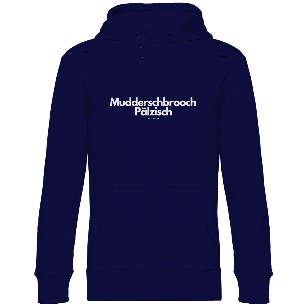 Herren Hoodie "Mudderschbrooch Pälzisch"