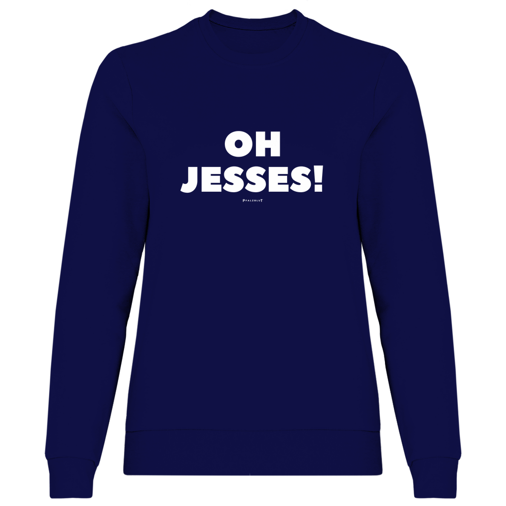 Damen Sweatshirt "Oh jesses"