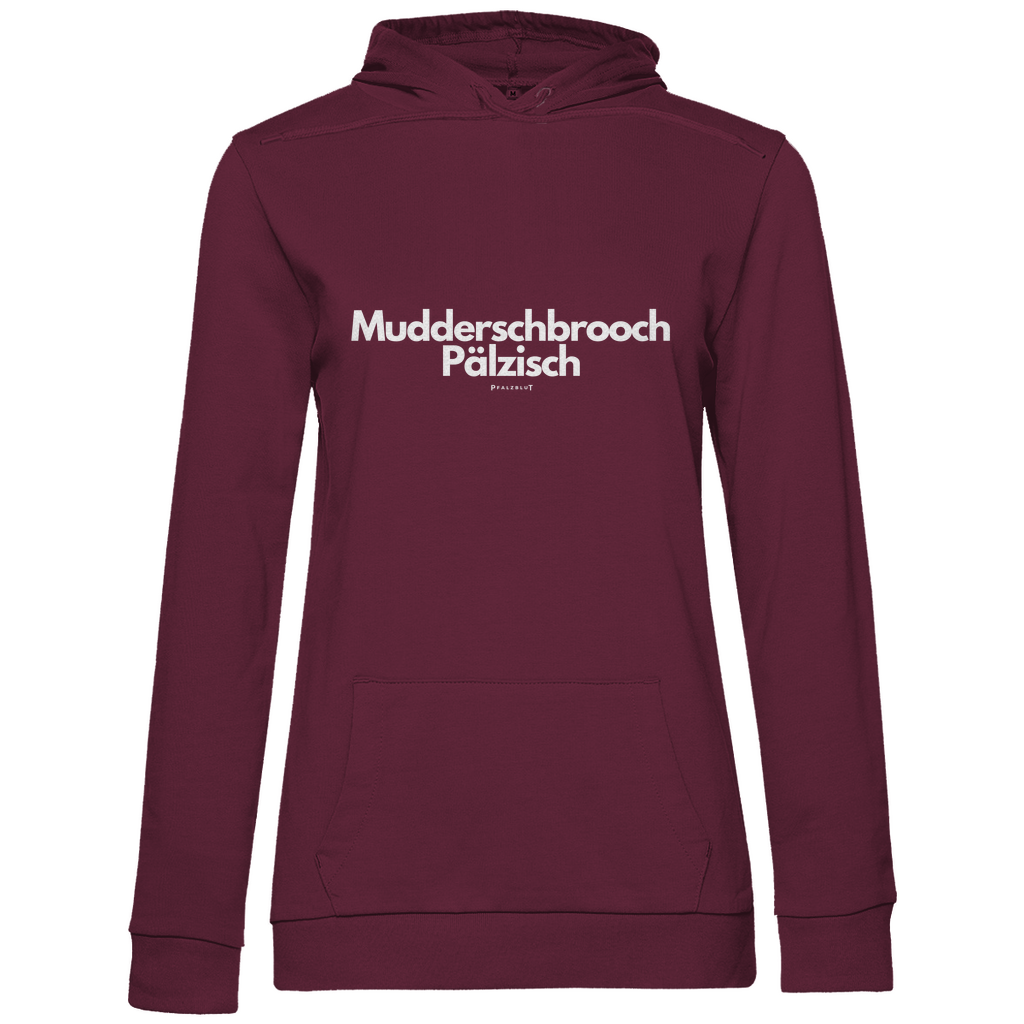 Damen Hoodie "Muddersprooch Pälzisch"