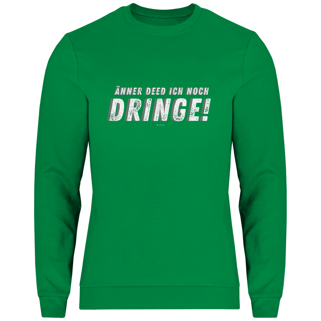 Herren Sweatshirt "Änner det ich noch dringe"