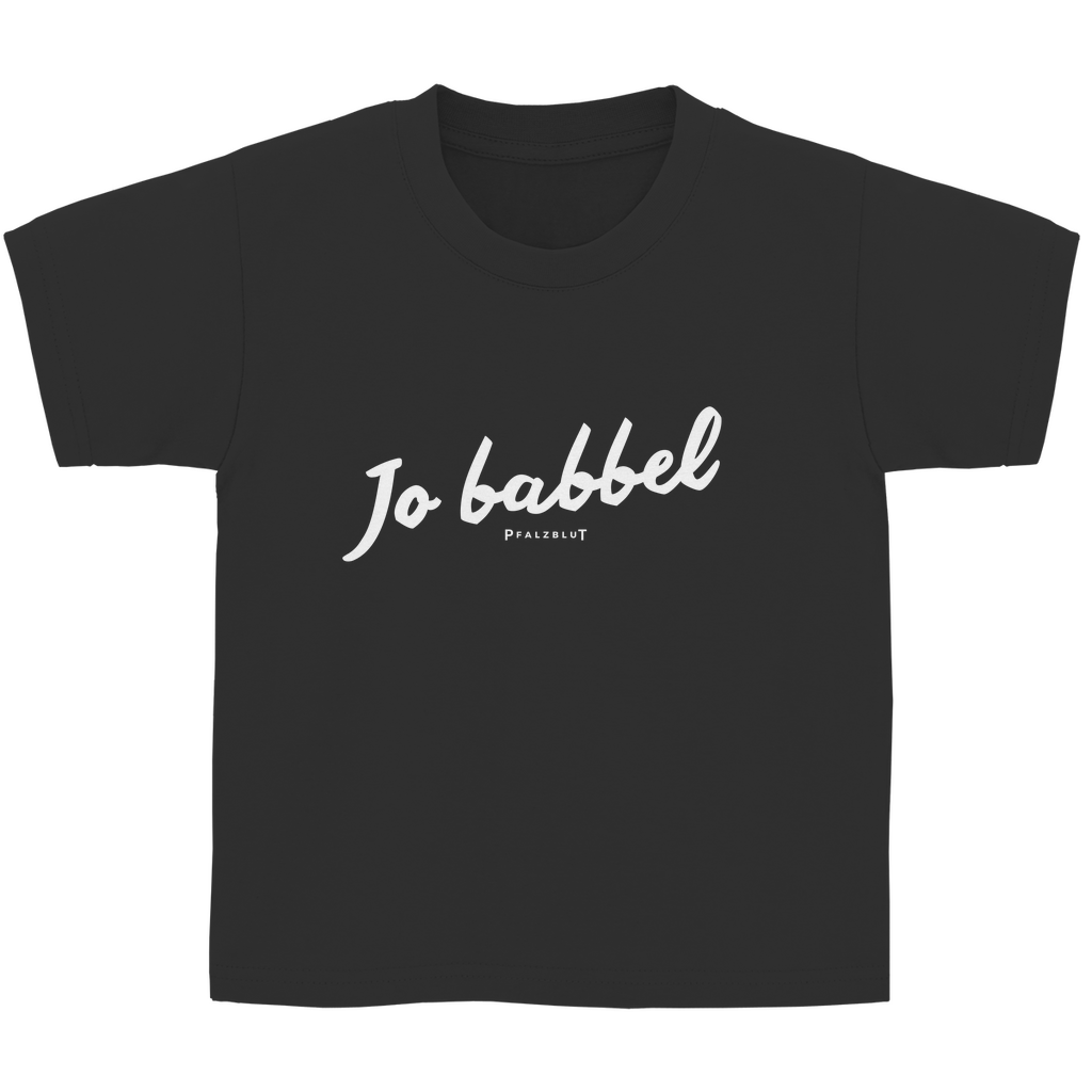 Kinder Basic T-Shirt "Jo babbel"