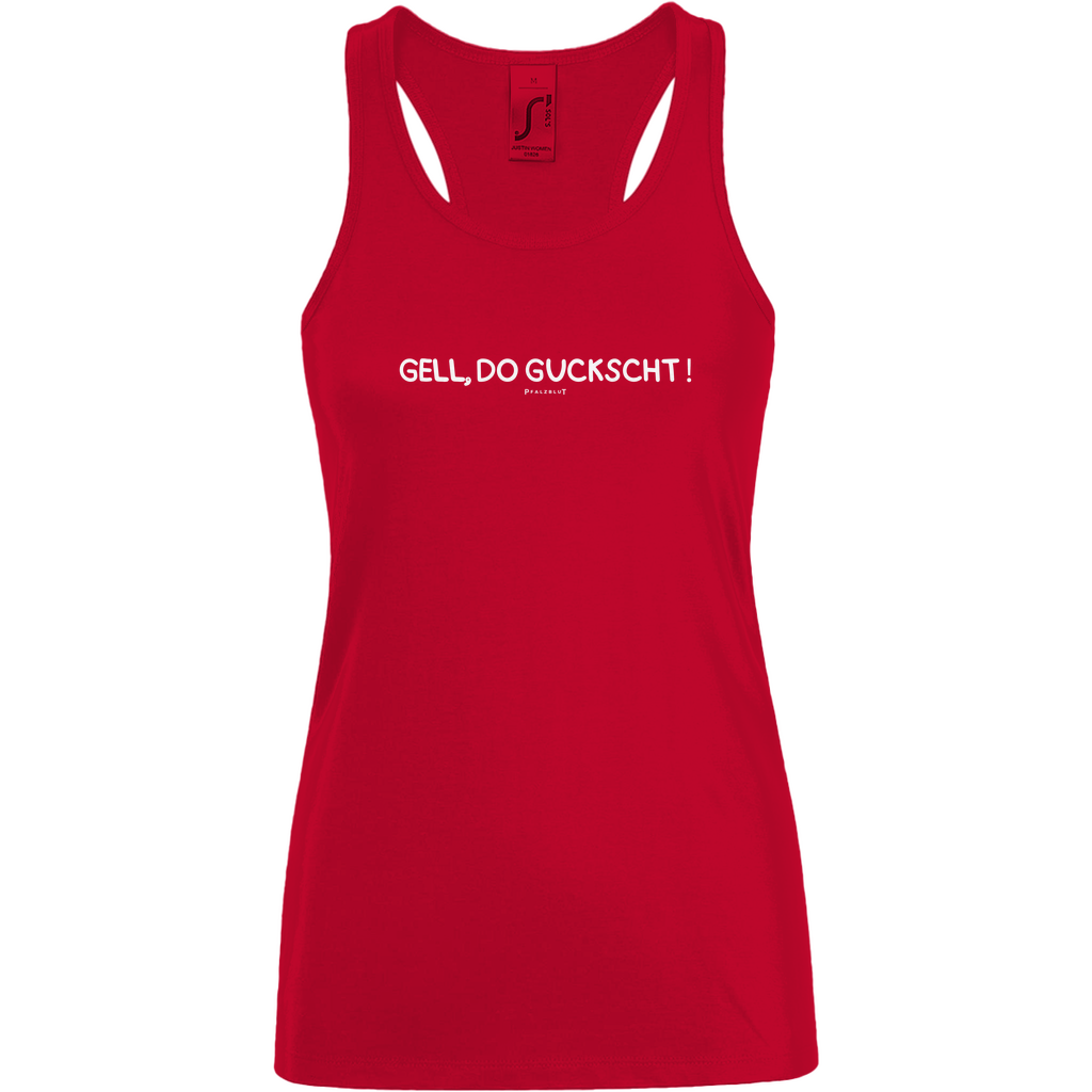 Damen Basic Tank Top "Gell, do guckscht"