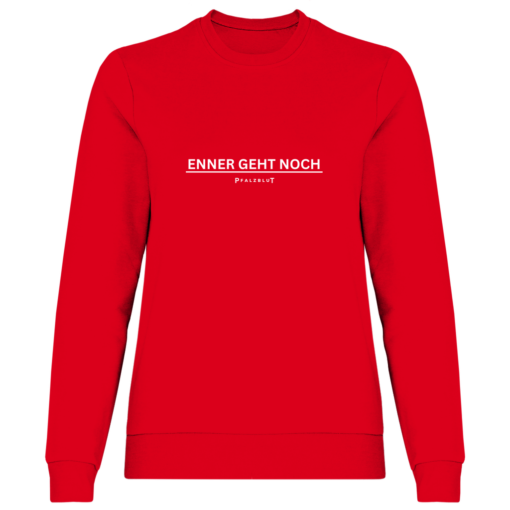 Damen Sweatshirt "Enner geht noch"