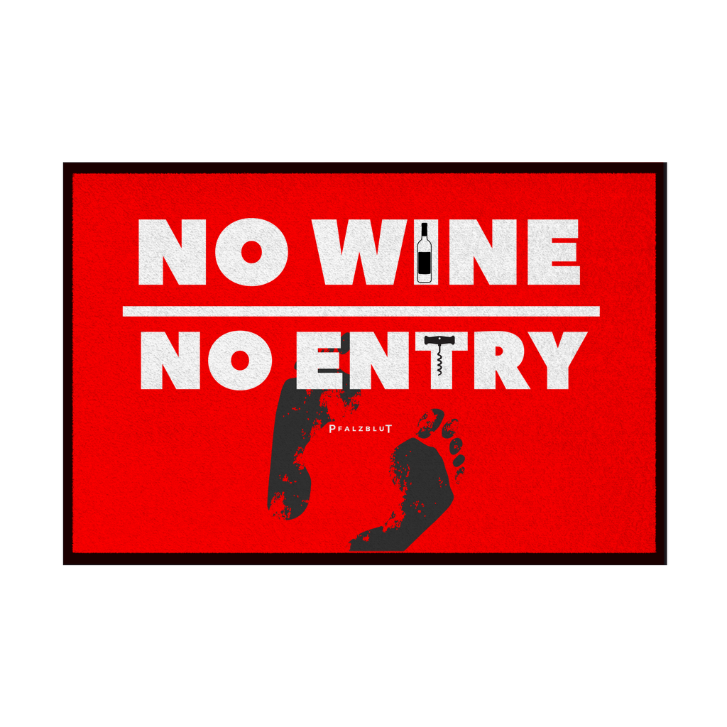 Fußmatte mit Gummirand No Wine - No Entry