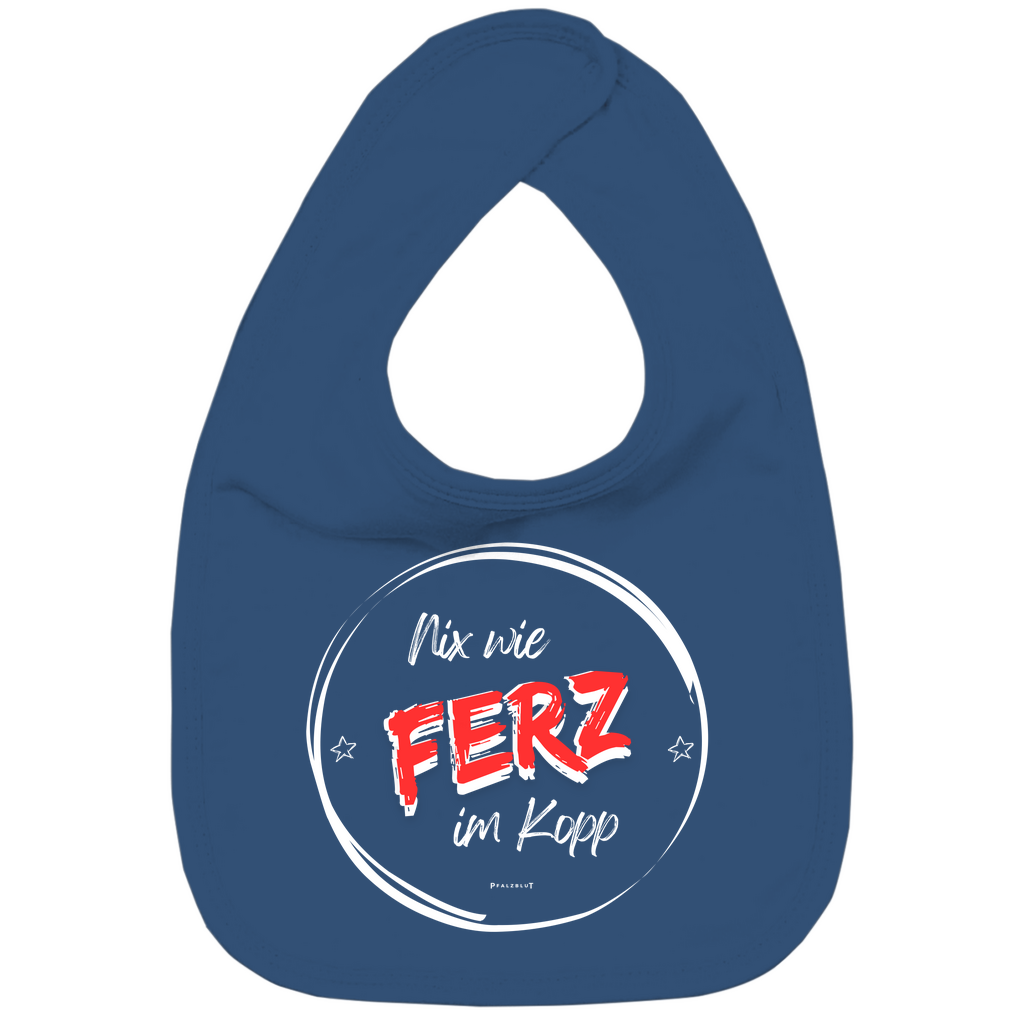 Kinder Bio Lätzchen "Nix wie Ferz im Kopp"