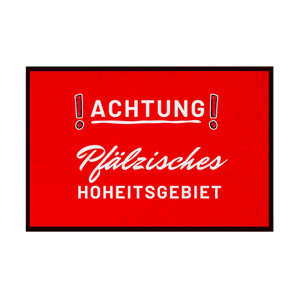 Fußmatte mit Gummirand "Pfälzisches Hoheitsgebiet"