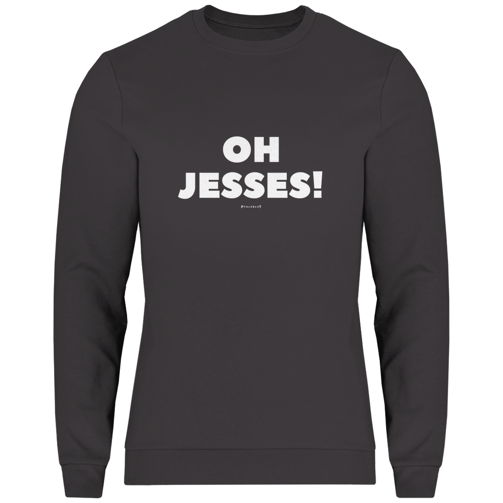 Herren Sweatshirt "Oh jesses"