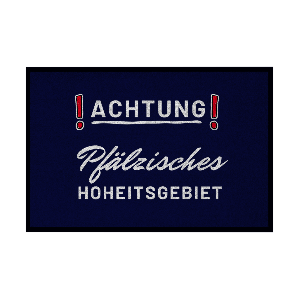 Fußmatte mit Gummirand "Pfälzisches Hoheitsgebiet"