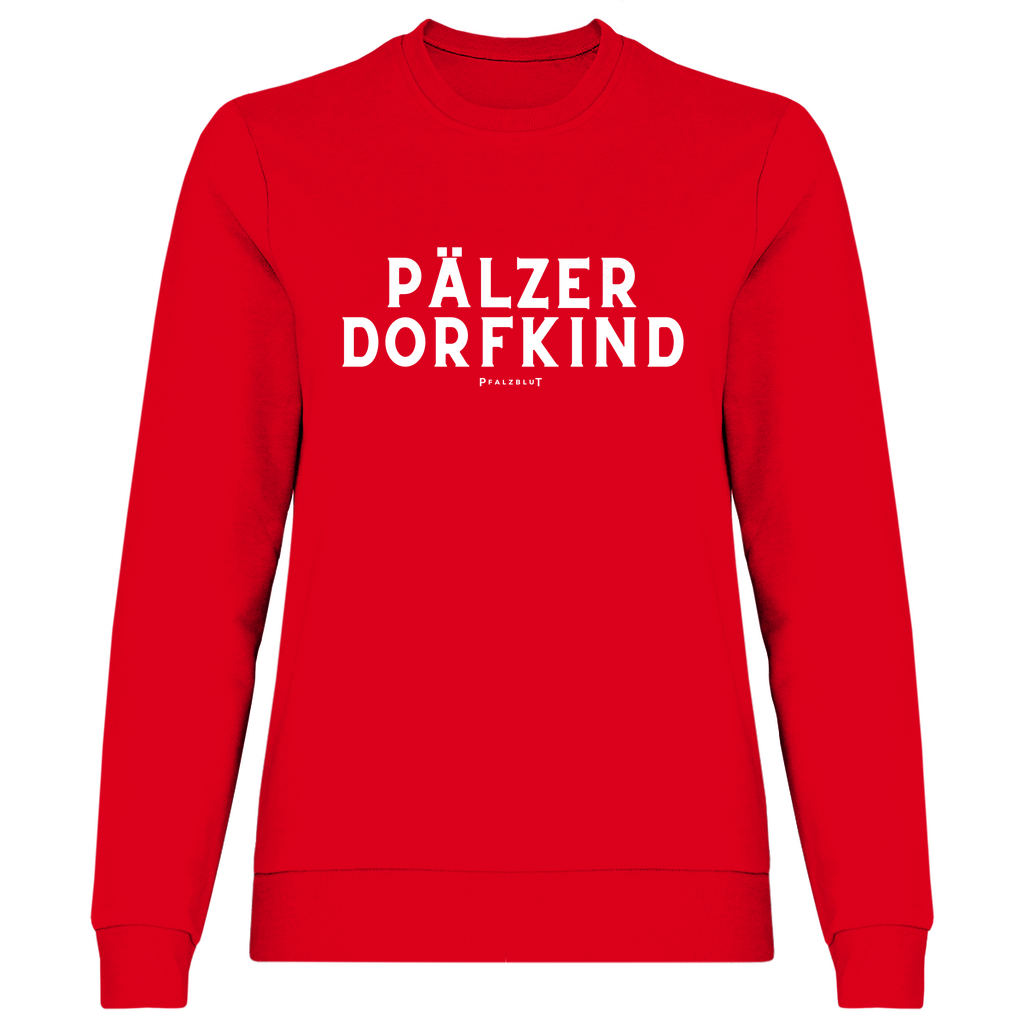 Damen Sweatshirt "Pälzer Dorfkind"