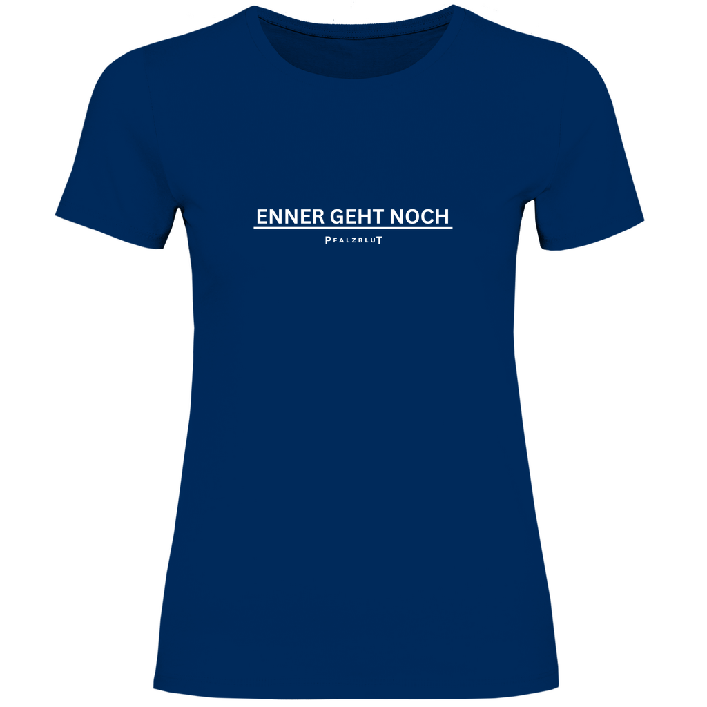 Damen T-Shirt "Enner geht noch"