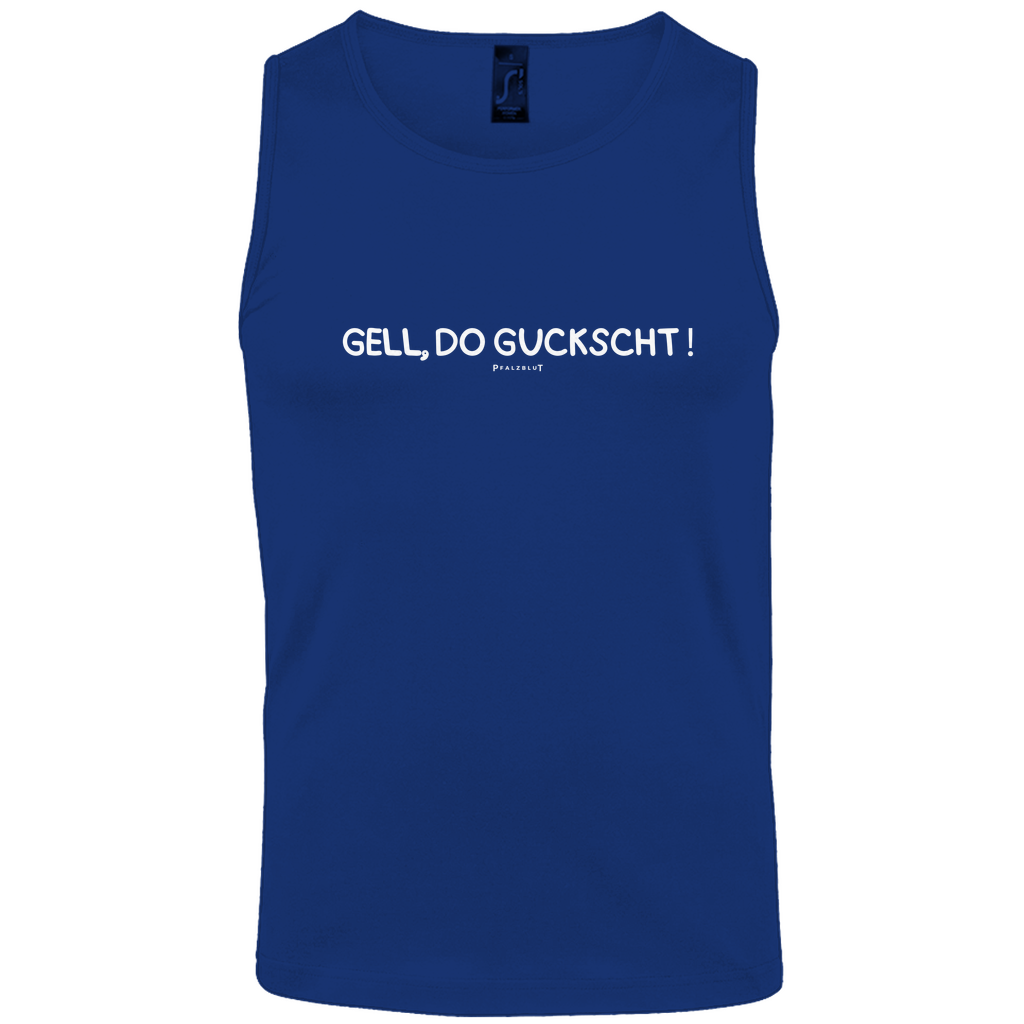 Herren Basic Tank Top "Gell, do guckscht"
