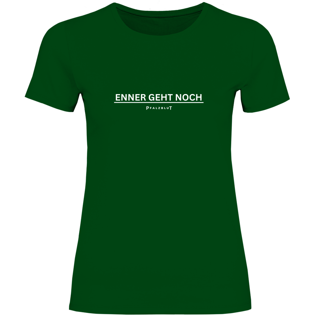 Damen T-Shirt "Enner geht noch"