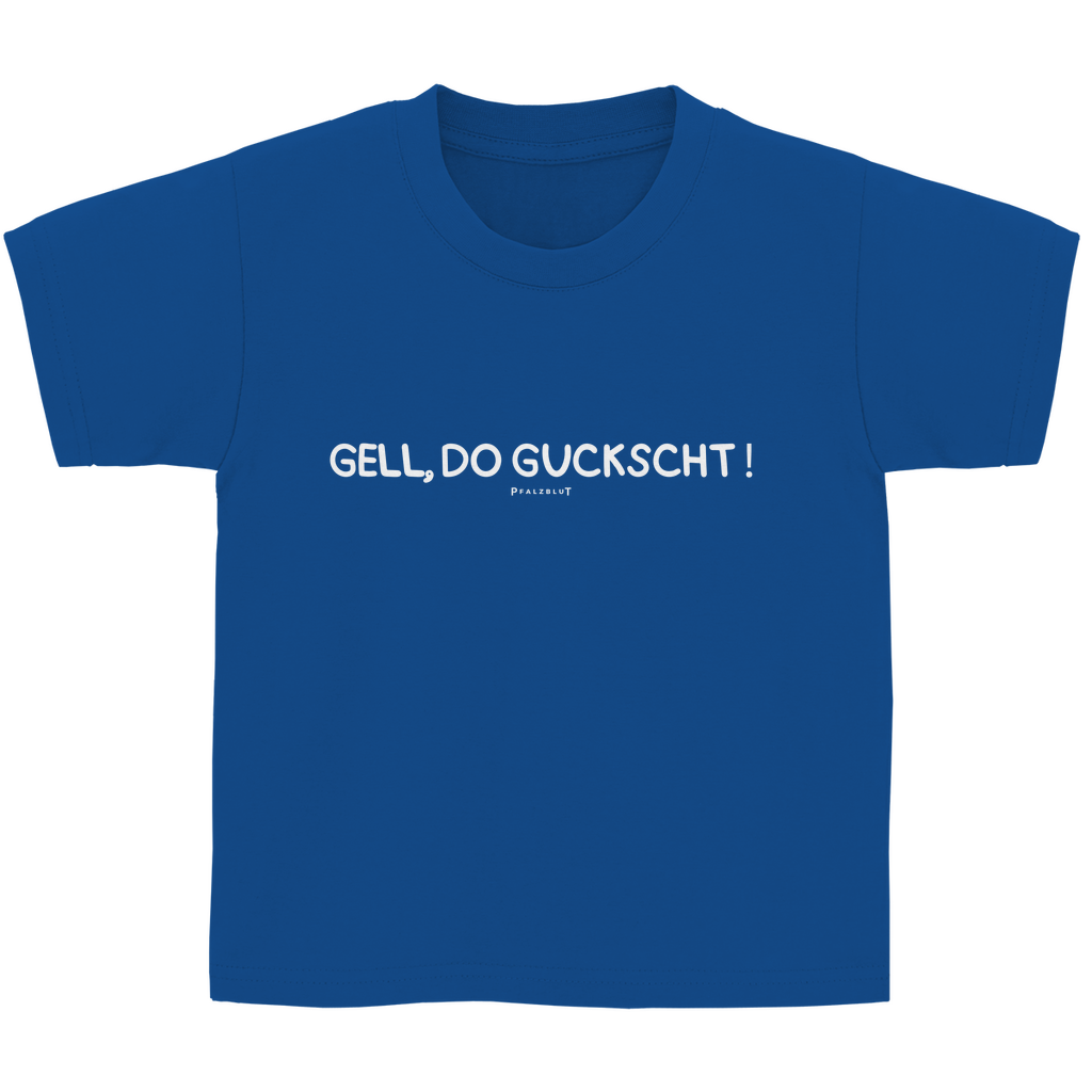 Kinder Basic T-Shirt "Gell, do guckscht"