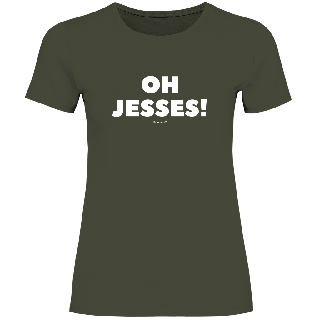 Damen T-Shirt "Oh jesses"
