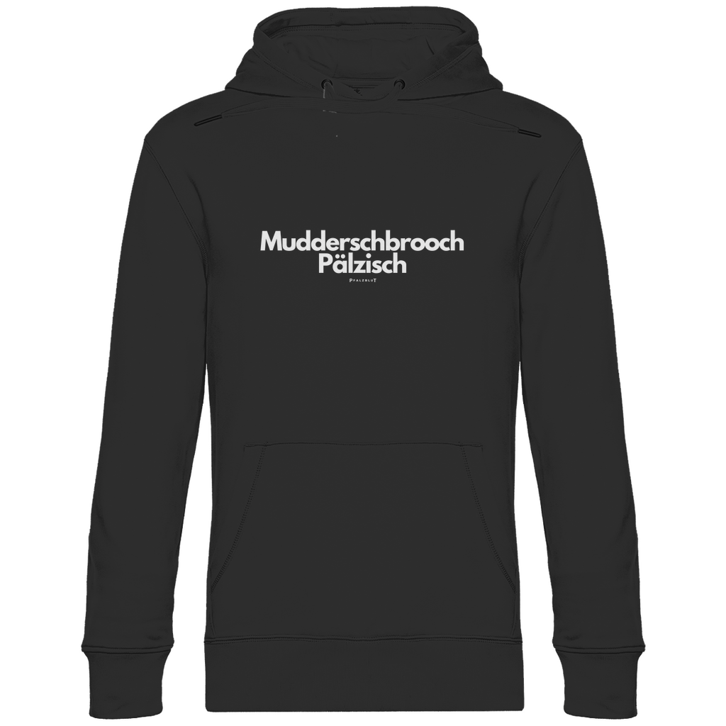 Herren Hoodie "Mudderschbrooch Pälzisch"