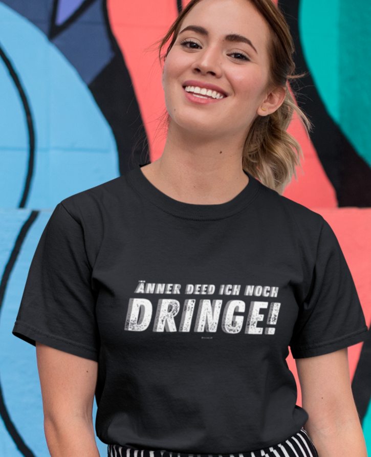 Pfalzblut Frauen Shirt " Änner det ich noch dringe"