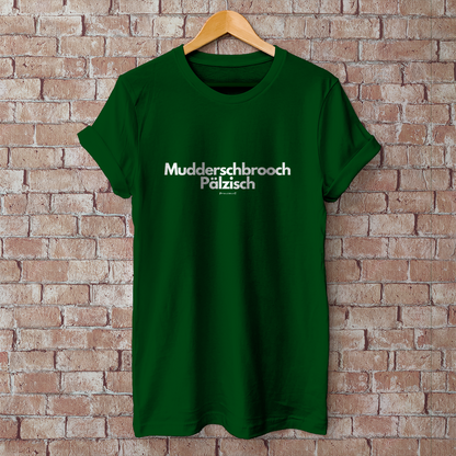 Herren T-Shirt "Muddersproch Pälzisch"