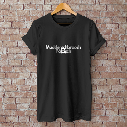 Herren T-Shirt "Muddersproch Pälzisch"