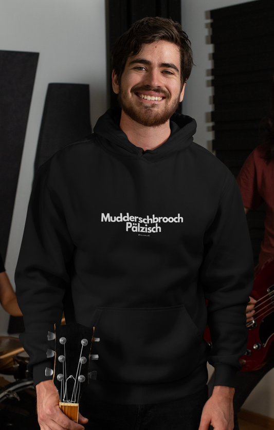 Herren Hoodie "Mudderschbrooch Pälzisch"