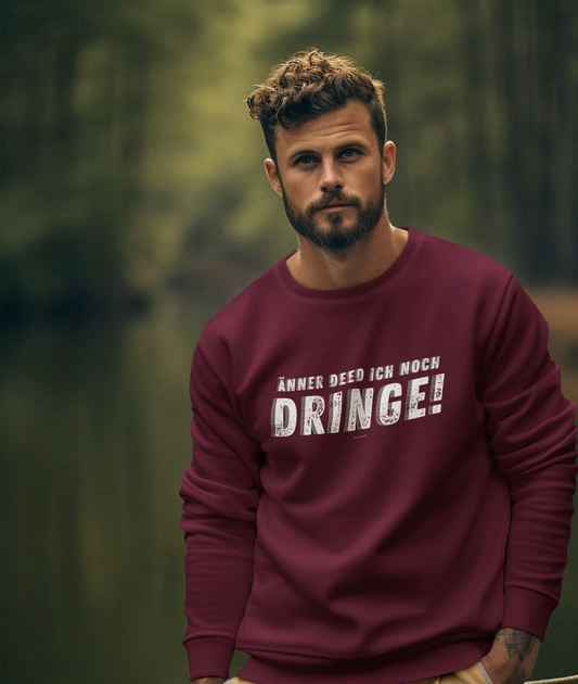 Herren Sweatshirt "Änner det ich noch dringe"