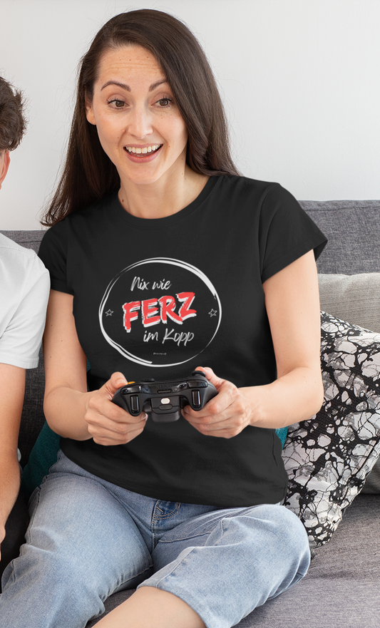 Damen T-Shirt "Nix wie Ferz im Kopp"