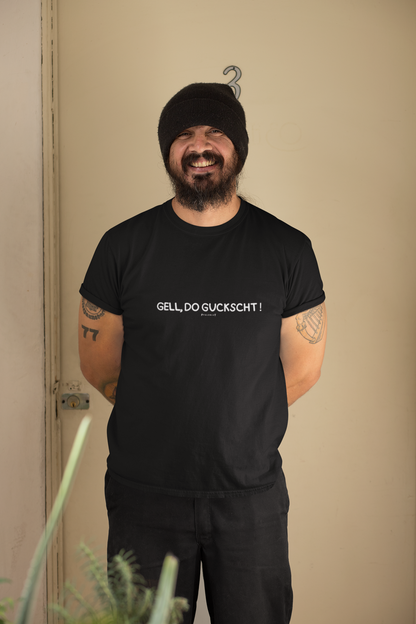 Herren T-Shirt "Gell, do guckscht"